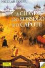A Cidade do Sossego e o Capote - Preview