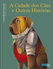 Capa do artigo A Cidade dos Cães e Outras Histórias