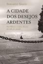 A Cidade dos Desejos Ardentes - Preview