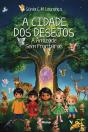 A Cidade dos Desejos - Preview