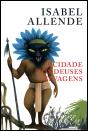A Cidade dos Deuses Selvagens - Preview