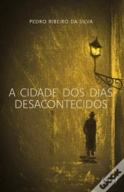 Capa do artigo A Cidade dos Dias Desacontecidos
