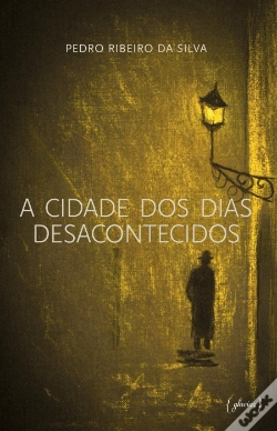 Capa do artigo A Cidade dos Dias Desacontecidos
