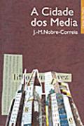 A Cidade dos Media