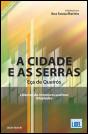A Cidade e as Serras - Preview