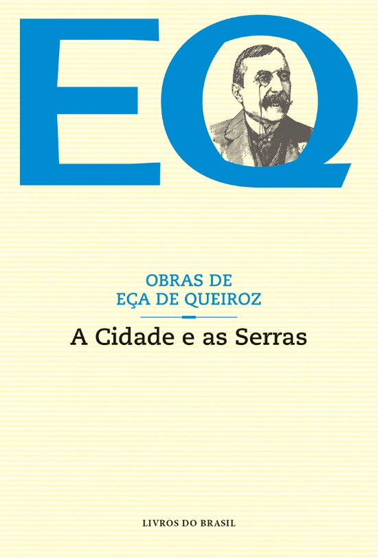  A Cidade e as Serras