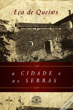Capa do artigo A Cidade E As Serras - Nova Edição