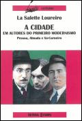 A Cidade em Autores do Primeiro Modernismo