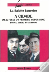 A Cidade em Autores do Primeiro Modernismo