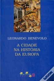 Capa do artigo A Cidade na História da Europa