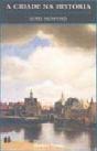 A Cidade na História - Preview