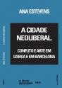 A Cidade Neoliberal - Preview