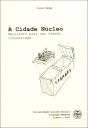 A Cidade Núcleo - Preview