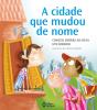 A Cidade Que Mudou De Nome - Preview