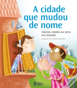 Capa do artigo A Cidade Que Mudou De Nome