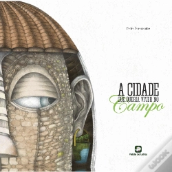 Capa do artigo A Cidade Que Queria Viver no Campo