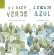 A Cidade Verde e a Cidade Azul