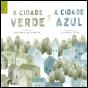 A Cidade Verde e a Cidade Azul - Preview