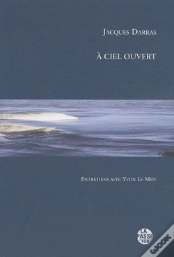Capa do artigo A Ciel Ouvert / Entretiens De Jacques Darras Avec Yvon Le Men
