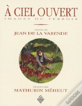 À Ciel Ouvert ; Images Du Terroir