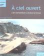 A Ciel Ouvert, L'Art Contemporain A L'Echelle Du Paysage - Preview