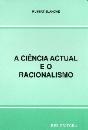 A Ciência Actual e o Racionalismo - Preview