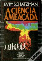 A Ciência Ameaçada