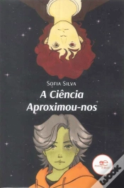 Capa do artigo A Ciência Aproximou-nos