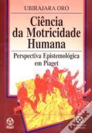 A Ciência da Motricidade Humana