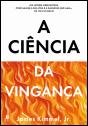 A Ciência da Vingança - Preview