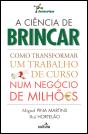 A Ciência de Brincar - Preview