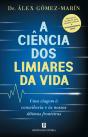 A Ciência dos Liminares da Vida - Preview