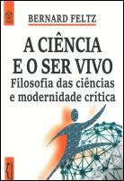 A Ciência e o Ser Vivo