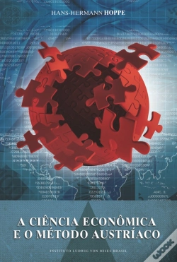 Capa do artigo A Ciência Econômica E O Método Austríaco