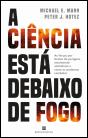 A Ciência Está Debaixo de Fogo - Preview