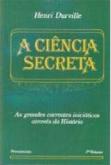 A Ciência Secreta - Volume III