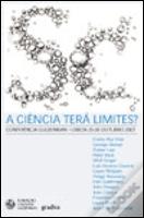 A Ciência Terá Limites?