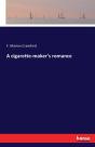 A Cigarette-Maker'S Romance - Preview