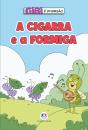 A Cigarra E A Formiga - Preview