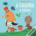 A Cigarra e a Formiga
