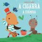 A Cigarra e a Formiga - Preview