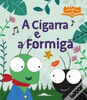 A Cigarra e a Formiga