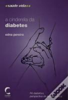 A Cinderela da Diabetes