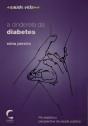 A Cinderela da Diabetes - Preview