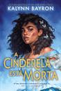 A Cinderela Está Morta - Preview