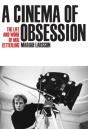 A Cinema Of Obsession - Preview