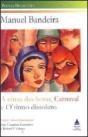 A Cinza das Horas / Carnaval / O Ritmo Dissoluto - Preview
