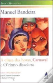 Capa do artigo A Cinza das Horas / Carnaval / O Ritmo Dissoluto