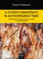 A Citizen'S Democracy In Authoritarian Times - Preview