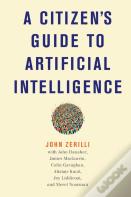 A Citizen'S Guide To Artificial Intelligence